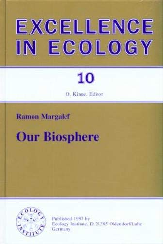 Imagen de archivo de Our Biosphere: 10 (Excellence in Ecology) a la venta por Alien Bindings