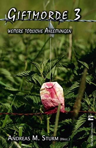 Stock image for Giftmorde 3: weitere tdliche Anleitungen for sale by Books Unplugged
