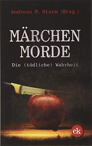 Stock image for Mrchenmorde: die (tdliche) Wahrheit for sale by medimops