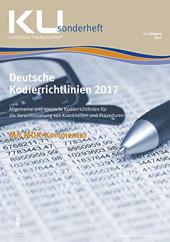 9783946746089: Deutsche Kodierrichtlinien mit MDK-Kommentierung 2017: KU Sonderheft