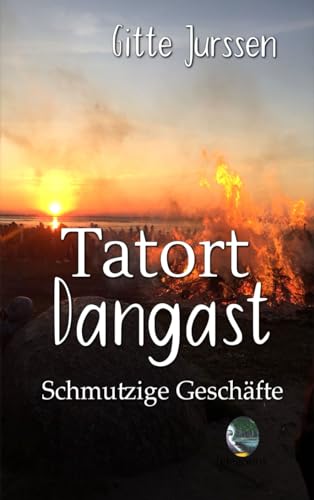 Stock image for Tatort Dangast: Schmutzige Geschfte (German Edition) for sale by Books Unplugged