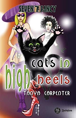 Beispielbild fr Cats in High Heels zum Verkauf von Buchpark