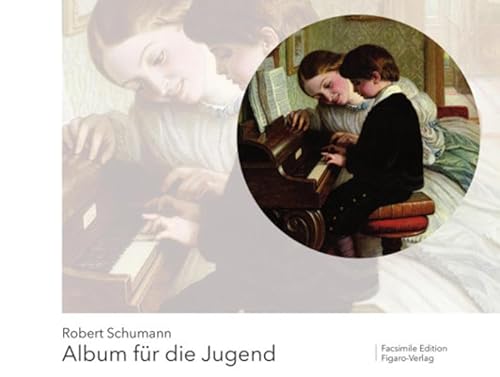 Beispielbild fr Album fr die Jugend, op. 68. Facsimile Edition. zum Verkauf von SKULIMA Wiss. Versandbuchhandlung