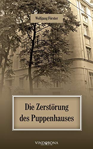 Stock image for Die Zerstrung des Puppenhauses for sale by medimops