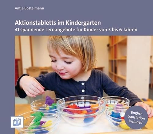 Stock image for Aktionstabletts im Kindergarten: 41 spannende Lernangebote fr Kinder von 3 bis 6 Jahren for sale by medimops