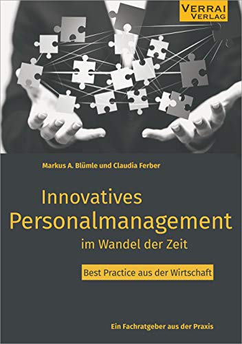 Beispielbild fr Innovatives Personalmanagement im Wandel der Zeit - Best Practice aus der Wirtschaft zum Verkauf von medimops