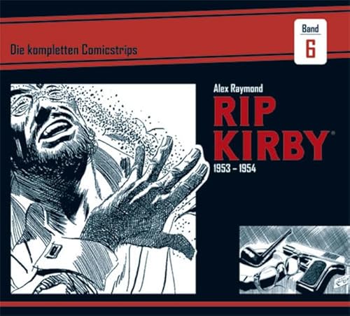 Stock image for Rip Kirby: Die kompletten Comicstrips / Band 6 1953 - 1954 for sale by Revaluation Books