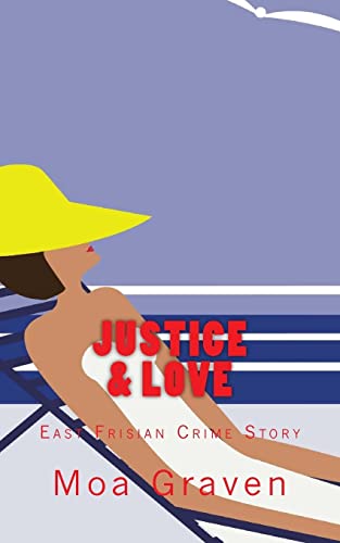 Stock image for Justice and Love: East Frisian Crime Story (Detective Eva Sturm) for sale by Lucky's Textbooks