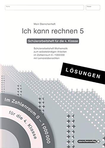Stock image for Ich kann rechnen 5 Lsungen - Schlerarbeitsheft fr die 4. Klasse -Language: german for sale by GreatBookPrices