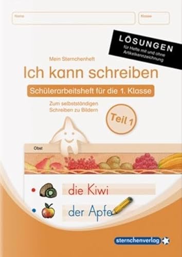 Stock image for Ich kann schreiben Teil 1 Lsungen - fr die Ausgabe mit und ohne Artikelkennzeichnung -Language: german for sale by GreatBookPrices