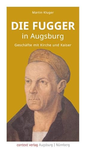 Die Fugger in Augsburg - Kluger, Martin
