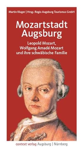 Stock image for Kluger, M: Mozartstadt Augsburg for sale by Blackwell's