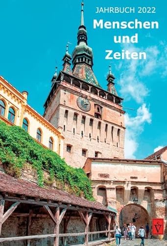 Beispielbild fr Jahrbuch 2022: Menschen und Zeiten (Siebenbrgisch-Schsischer Hauskalender: ISSN 0583-192X) zum Verkauf von medimops