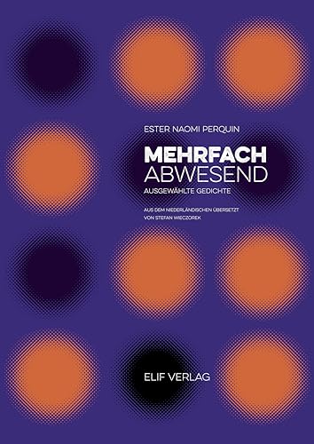 Stock image for Mehrfach Abwesend: Ausgewhlte Gedichte for sale by Revaluation Books