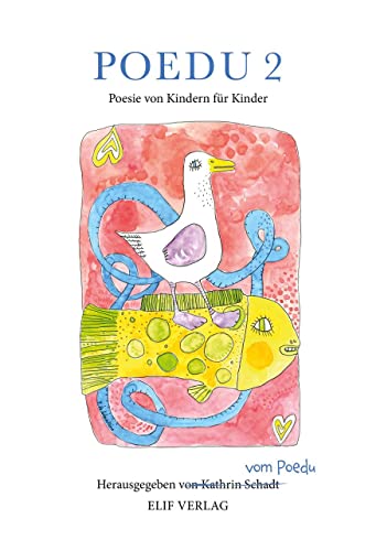 Stock image for POEDU 2: Poesie von Kindern fr Kinder for sale by Revaluation Books