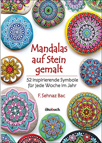Imagen de archivo de Mandalas auf Stein gemalt: 52 inspirierende Symbole fr jede Woche im Jahr a la venta por medimops