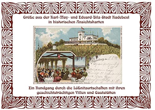 Beispielbild fr Gre aus der Karl May- und Eduard-Bilz-Stadt Radebeul in historischen Ansichtskarten zum Verkauf von Blackwell's