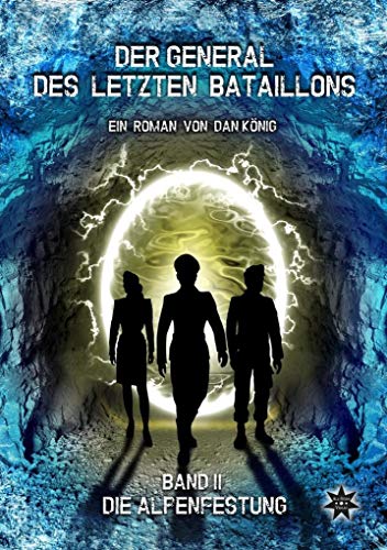 Stock image for Der General des letzten Bataillons -Language: german for sale by GreatBookPrices