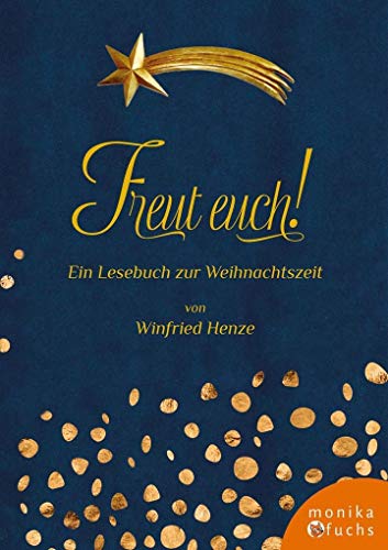 Beispielbild fr Freut euch!: Ein Lesebuch zur Weihnachtszeit zum Verkauf von medimops