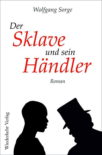 9783947108008: Der Sklave und sein Hndler