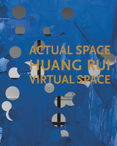 Stock image for Huang Rui - Actual Space, Virtual Space for sale by Revaluation Books