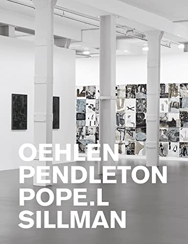 Imagen de archivo de Oehlen, Pendleton, Pope.L, Sillman a la venta por Blackwell's