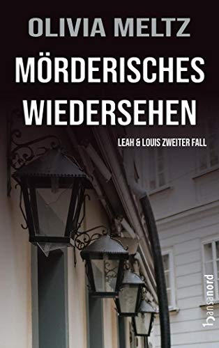 Stock image for Mrderisches Wiedersehen: Leah & Louis zweiter Fall for sale by medimops