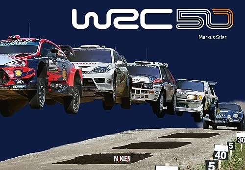 Imagen de archivo de WRC 50 - The Story of the World Rally Championship 1973-2022 a la venta por Revaluation Books