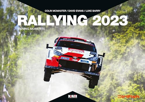 Stock image for Rallying 2023: Moving Moments (Rallying: Moving Moments) for sale by medimops