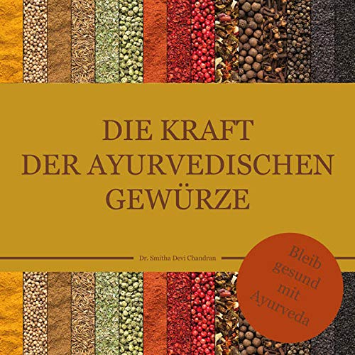 Imagen de archivo de Die Kraft der ayurvedischen Gewrze -Language: german a la venta por GreatBookPrices