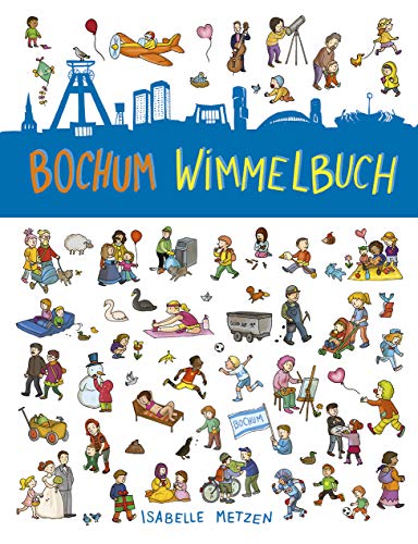 Beispielbild fr Bochum Wimmelbuch: Bochum fr Kinder zum Verkauf von medimops