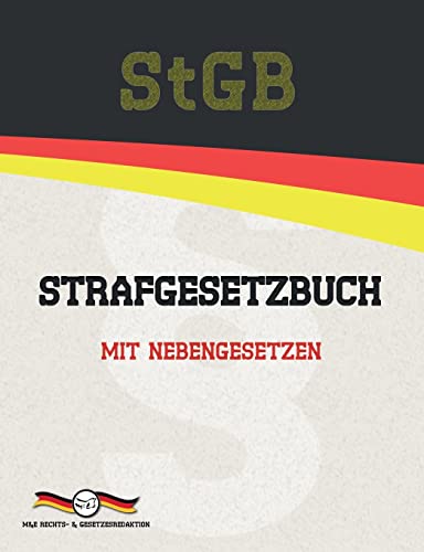 Stock image for StGB - Strafgesetzbuch: Mit Nebengesetzen (Aktuelle Gesetzestexte) (German Edition) for sale by Books Unplugged