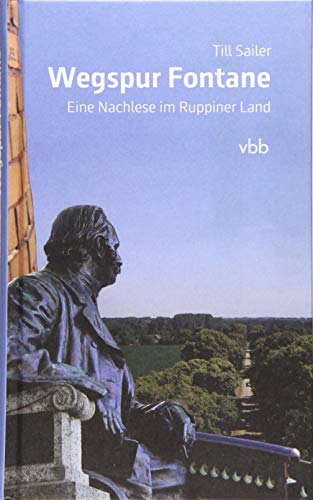 Beispielbild fr Wegspur Fontane: Eine Nachlese im Ruppiner Land zum Verkauf von medimops