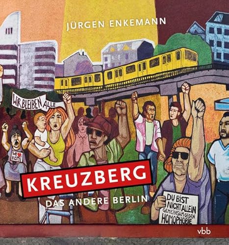 Beispielbild fr Kreuzberg - Das andere Berlin zum Verkauf von Versandantiquariat Jena