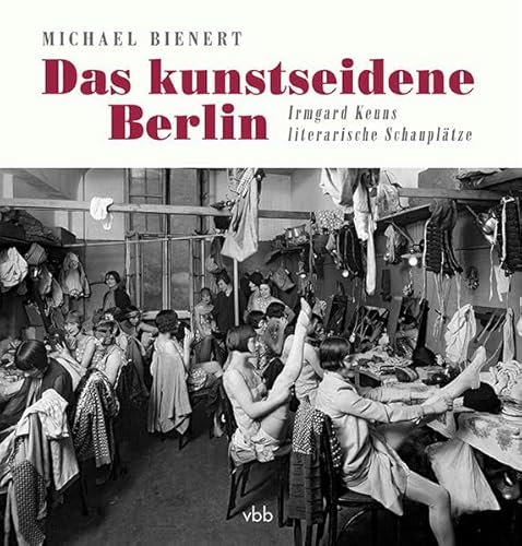 Beispielbild fr Das kunstseidene Berlin zum Verkauf von Blackwell's