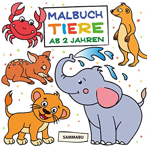 Stock image for Malbuch Tiere ab 2 Jahren: Die bunte Welt der Tierkinder for sale by medimops