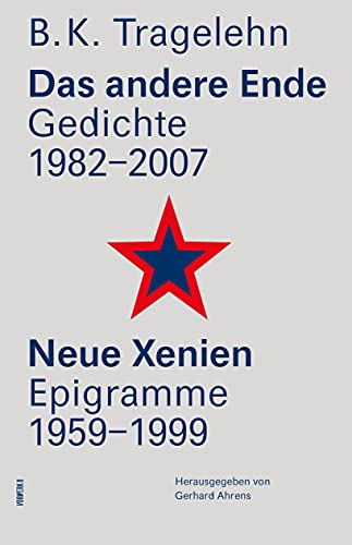 9783947238217: Das andere Ende/ Neue Xenien: Gedichte 1982-2007/ Epigramme 1959-1999