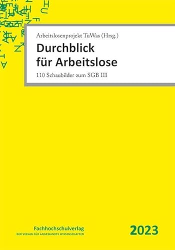 9783947273683: Durchblick fr Arbeitslose: 110 Schaubilder zum SGB III