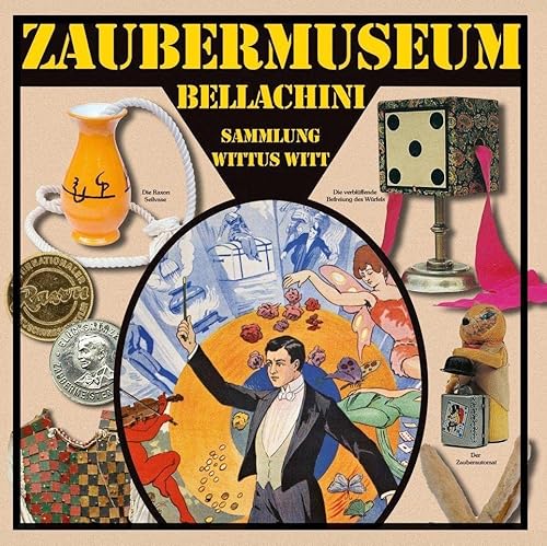 Beispielbild fr Katalog Zaubermuseum Bellachini: Sammlung Wittus Witt zum Verkauf von Revaluation Books