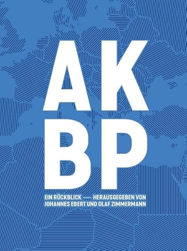 Stock image for AKBP - Auswrtige Kultur- und Bildungspolitik: Ein Rckblick zu Ehren von Klaus-Dieter Lehmann for sale by medimops