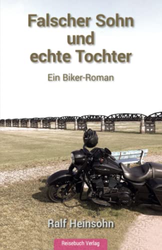 Beispielbild fr Falscher Sohn und echte Tochter: Ein Biker-Roman zum Verkauf von medimops