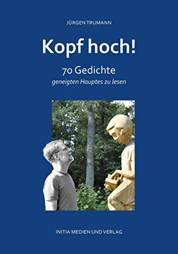 Beispielbild fr Kopf hoch!: 70 Gedichte geneigten Hauptes zu lesen zum Verkauf von medimops