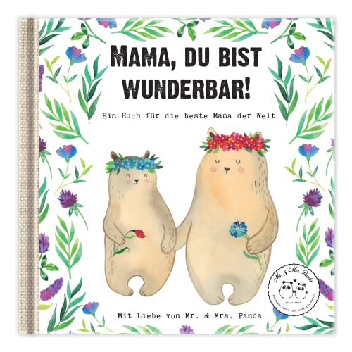 9783947391059: Mama, du bist wunderbar!: Ein Geschenkbuch fr die beste Mama der Welt (Wunderschne Geschenkbcher von Mr. & Mrs. Panda): 1