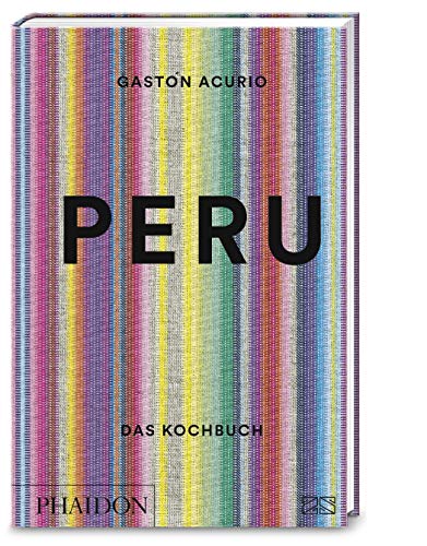 Stock image for Peru - Das Kochbuch for sale by Blackwell's