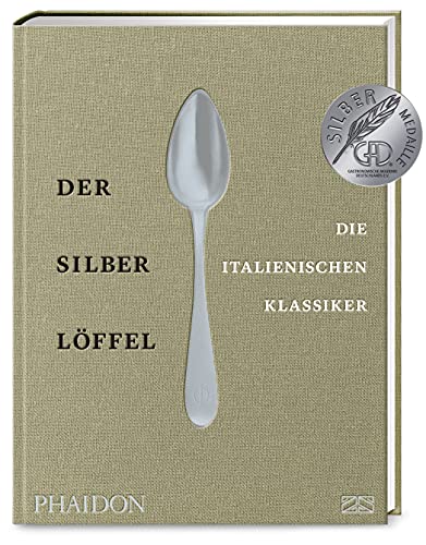 Stock image for Der Silberlffel - die italienischen Klassiker for sale by Blackwell's