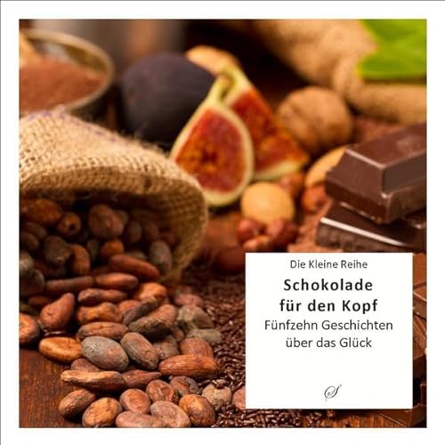 Stock image for Schokolade fr den Kopf for sale by medimops