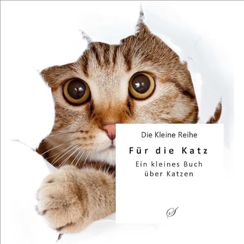 Stock image for KLR Bd. 63: Katzen: Ein kleines Buch fr Katzenfreunde (Die Kleine Reihe) for sale by medimops