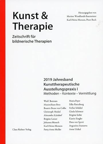 Stock image for Kunsttherapeutische Ausstellungspraxis I: Methoden-Kontexte-Vermittlung (Kunst & Therapie / Zeitschrift fr bildnerische Therapien) for sale by medimops