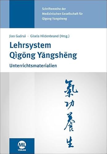 Imagen de archivo de Lehrsystem Qigong Yangsheng -Language: german a la venta por GreatBookPrices