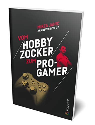 Stock image for Vom Hobbyzocker zum Pro-Gamer -Language: german for sale by GreatBookPrices